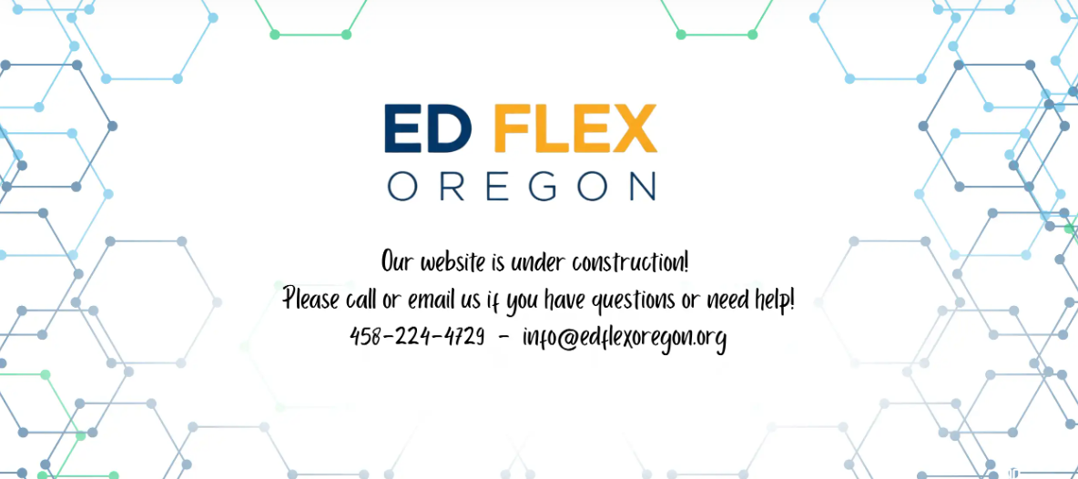 EdFlexOregon website is under construction
